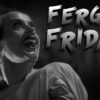 Fergin Friday